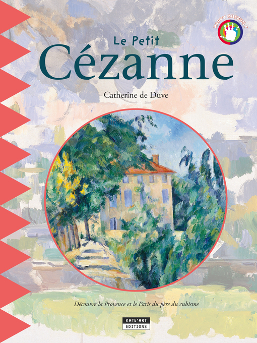 Title details for Le petit Cézanne by Catherine de Duve - Available